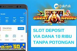 Slot Modal Gratis Login Dana Minimal 10Rb Per Hari